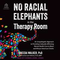 No Racial Elephants in the Therapy Room : An Unapologetic Approach to Providing Culturally Affirming Mental Health Care to Black and African American Clients