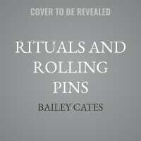 Rituals and Rolling Pins