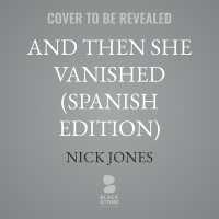 And Then She Vanished (Spanish Edition) (Joseph Bridgeman)