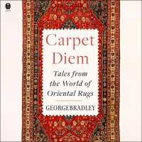 Carpet Diem : Tales from the World of Oriental Rugs
