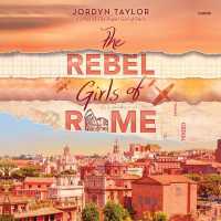 The Rebel Girls of Rome