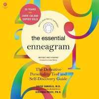The Essential Enneagram : The Definitive Personality Test and Self-Discovery Guide -- Revised & Updated