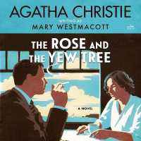 The Rose and the Yew Tree