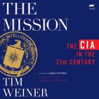The Mission : The CIA in the 21st Century