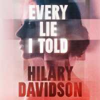 Every Lie I Told