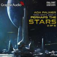 Perhaps the Stars (1 of 3) [Dramatized Adaptation] : Terra Ignota 4 (Terra Ignota) （Adapted）