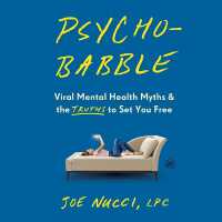Psychobabble : Viral Mental Health Myths & the Truths to Set You Free