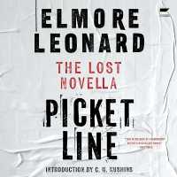 Picket Line : The Lost Novella