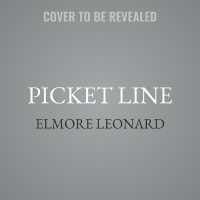 Picket Line : The Lost Novella