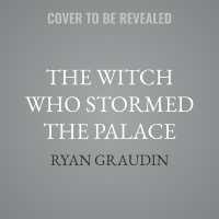The Witch Who Stormed the Palace