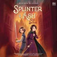 Splinter & Ash #2: City of Secrets (Splinter & Ash)