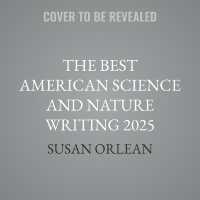 The Best American Science and Nature Writing 2025 (Best American)