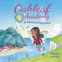 Oakleaf Academy: An Adventure at Fairy School (Oakleaf Academy)