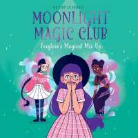 Moonlight Magic Club: Foxglove's Magical Mix-Up (Moonlight Magic Club)