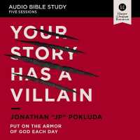 Your Story Has a Villain: Audio Bible Studies : Put on the Armor of God Each Day