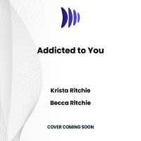 Addicted to You