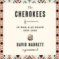 The Cherokees : In War and at Peace, 1670-1840