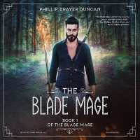 The Blade Mage (The Blade Mage)