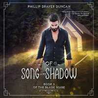 Of Song and Shadow (The Blade Mage)