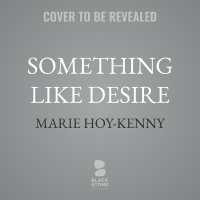 Something Like Desire