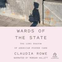 Wards of the State : The Long Shadow of American Foster Care