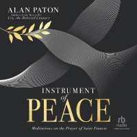 Instrument of Peace : Meditations on the Prayer of Saint Francis