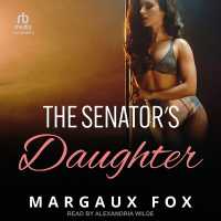 The Senator's Daughter (Infinite Tenderness)