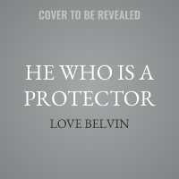 He Who Is a Protector