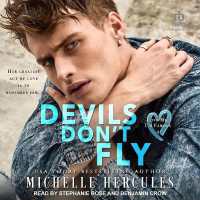 Devils Don't Fly : A Love Me, I'm Famous Novel