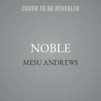 Noble : The Story of Maakah (King David's Brides)