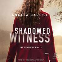 Shadowed Witness (The Secrets of Kincaid)