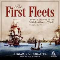 The First Fleets : Colonial Navies of the British Atlantic World, 1630-1775