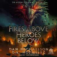 Fires Above, Heroes below (Dragon's Daughter)