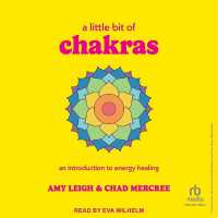 A Little Bit of Chakras : An Introduction to Energy Healing