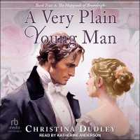 A Very Plain Young Man (Hapgoods of Bramleigh)