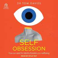 Self-Obsession : How Our Need for Identity Threatens Our Wellbeing
