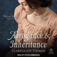 Arrogance and Inheritance : A Pride and Prejudice Variation