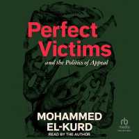 Perfect Victims : And the Politics of Appeal