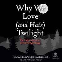 Why We Love (and Hate) Twilight : The Highs and Lows of the Twilight Saga
