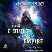 How I Built a Magic Empire : Book 2