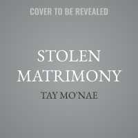 Stolen Matrimony (Bloodline)