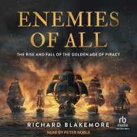 Enemies of All : The Rise and Fall of the Golden Age of Piracy
