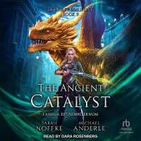 The Ancient Catalyst (The First Beaufont)