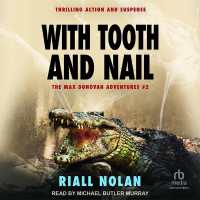 With Tooth and Nail : Thrilling Action and Suspense