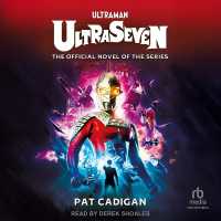 Ultraman - Ultraseven : The Official Novel of the Series