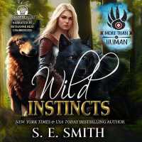 Wild Instincts (More than Human)
