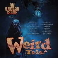 Weird Tales Magazine No. 371 : The Undead Issue (Weird Tales Magazine)