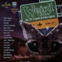 Weird Tales Magazine No. 372 : Cryptids & Urban Legends (Weird Tales Magazine)