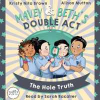 Mavey & Beth's Double Act: The Hole Truth (Mavey & Beth's Double Act)