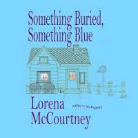 Something Buried, Something Blue (The Mac 'n' Ivy Mysteries)